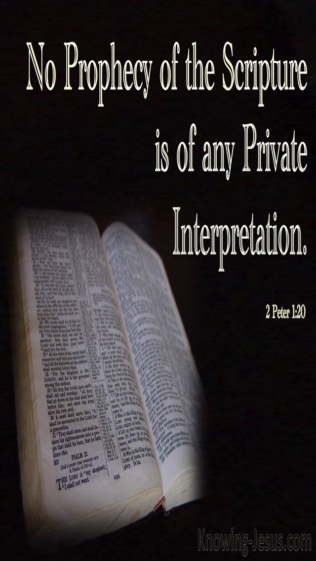 2 Peter 1:20 No Prophecy Is Of Any Private Interpretation (black)